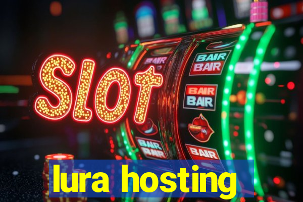 lura hosting